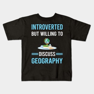 Introverted Geography Geographer Kids T-Shirt